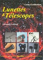 Lunettes et Télescopes : Guide d'utilisation