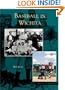 Wichita,   Baseball In   (KS)   (Images of Baseball)