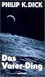Das Vater- Ding. S�mtliche SF- Geschichten, 5