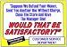 Novelty Sign: Satisfactory