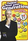 Talkin Bout Your Generation - Interactive Quiz ( Talkin Bout Your Generation ) ( Talking About Your Generation )
