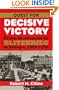Quest for Decisive Victory: From Stalemate to Blitzkrieg in Europe, 1899-1940