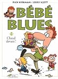 B�b� Blues, Tome 14 : Chaud devant !