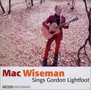 CD-Charts  Search : Mac Wiseman Sings Gordon