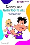 Danny and Baby Do-it-All (Pandas)