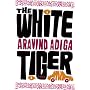 The White Tiger: A Novel