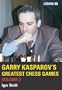 Garry Kasparov's Greatest Chess Games, Vol. 2