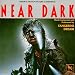 Music : Near Dark: Original Motion Picture Soundtrack