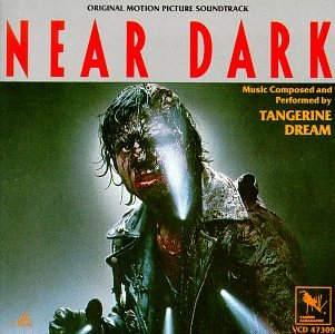 Near Dark: Original Motion Picture Soundtrack Tangerine Dream