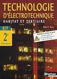 Technologie d  Electrotechnique 2e Professionnelle Habitat et Tertiaire