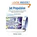 Jet Propulsion: A Simple Guide to the Aerodynamic and Thermodynamic Design and Performance of Jet Engines