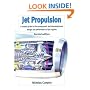 Jet Propulsion: A Simple Guide to the Aerodynamic and Thermodynamic Design and Performance of Jet Engines