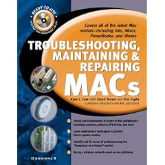 Troubleshooting, Maintaining & Repairing Macs