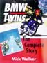 Bmw Twins: The Complete Story (Crowood Autoclassics)