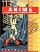 Search : Anime: A Guide To Japanese Animation (1958-1988)