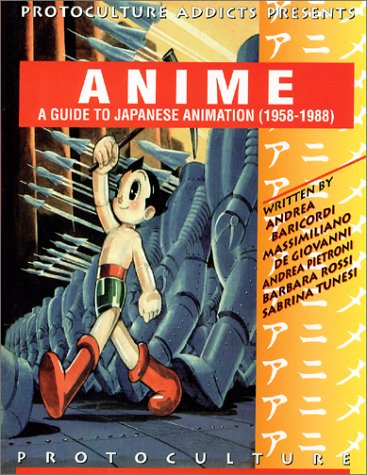 anime a guide to japanese animation 1958 1988
