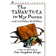 The Tarantula in My Purse: And 172 Other Wild Pets'