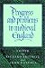 Progress and Problems in Medieval England: Essays in Honour of Edward Miller