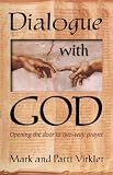 Dialogue With God