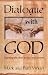 Dialogue With God