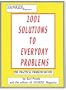 1001 Solutions to Everyday Problems: The Practical Problem Solver