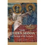 The Hidden Manna: A Theology of the Eucharist