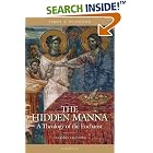 The Hidden Manna: A Theology of the Eucharist by James T. O'Connor