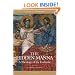 The Hidden Manna: A Theology of the Eucharist