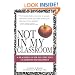 Not In My Classroom!: A Teacher's Guide to Effective Classroom Management