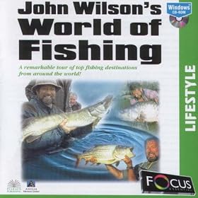 John Wilson's World Of Fishing
