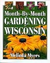 Month-by-month Gardening In Wisconsin