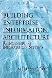 Building Enterprise Information Architectures: Reengineering Information Systems