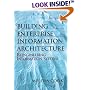 Building Enterprise Information Architectures: Reengineering Information Systems (HP Professional Series)