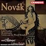Nov�k: Lady Godiva/De profundis/Toman and the Wood Nymph