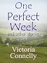 One Perfect Week and other stories