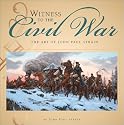 Witness To The Civil War: The Art Of John Paul Strain