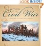 Witness To The Civil War: The Art Of John Paul Strain