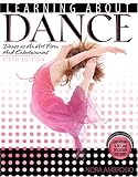 Learning About Dance: Dance As an Art Form and Entertainment