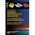 Modern Differential Geometry of Curves and Surfaces with Mathematica, Third Edition...