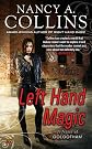 Left Hand Magic: A Novel of Golgotham