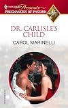 Dr. Carlisle's Child (Harlequin Presents Pregnancies of Passion)