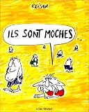 Revue Albin Michel - L'Echo des Savanes  / Ils sont moches