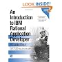 An Introduction to IBM Rational Application Developer: A Guided Tour (Ibm Illustrated Guide Series)