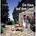 Ein Haus auf dem Land. ...in Italien