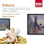 Debussy: La Mer; Pr�lude � l'apr�s-midi d'un faune; Nocturnes