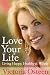 Love Your Life