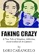 FAKING CRAZY
