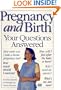 Pregnancy and Birth: Your Questions Answered