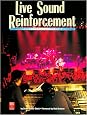 Live Sound Reinforcement (Mix Pro Audio Series)