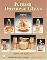 Fenton Burmese Glass (Schiffer Book for Collectors)